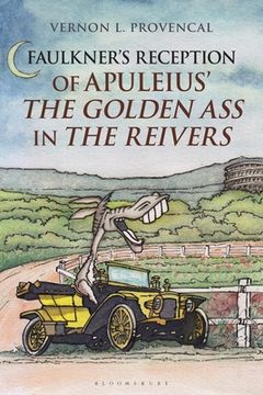 portada Faulkner's Reception of Apuleius' The Golden Ass in The Reivers (en Inglés)