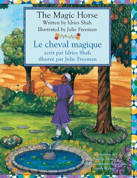 portada The Magic Horse -- le Cheval Magique: English-French Edition 