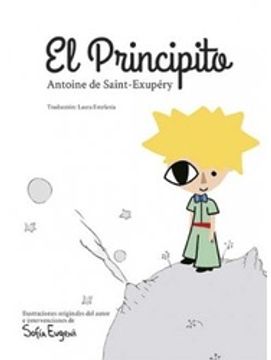 portada El Principito - Ilustraciones del Autor con Intervención de Sofía Eugeni