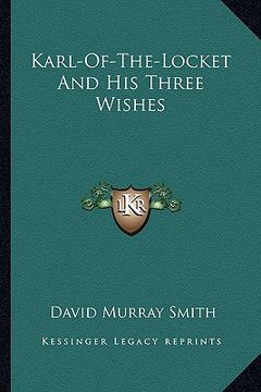 portada karl-of-the-locket and his three wishes (en Inglés)