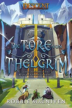 portada Descent? Legenden der Finsternis: Die Tore von Thelgrim (en Alemán)