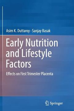 portada Early Nutrition and Lifestyle Factors: Effects on First Trimester Placenta (en Inglés)