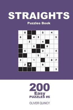 portada Straights Puzzles Book - 200 Easy Puzzles 9x9 (Volume 6) (en Inglés)