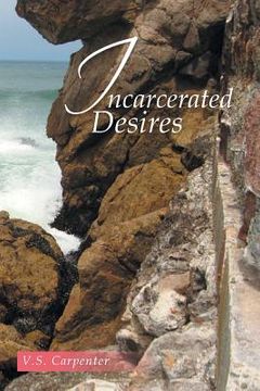 portada Incarcerated Desires (en Inglés)