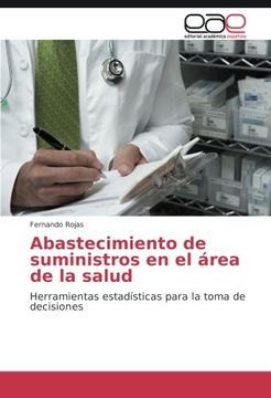portada Abastecimiento de suministros en el área de la salud: Herramientas estadísticas para la toma de decisiones (Spanish Edition)