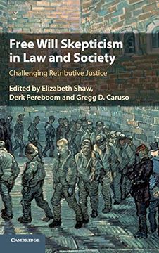 portada Free Will Skepticism in law and Society: Challenging Retributive Justice (in English)