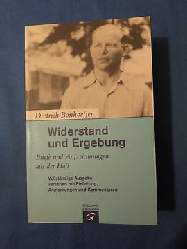 portada Bonhoeffer, Dietrich: Werketeil: Bd. 8, Widerstand und Ergebung: Briefe und Aufzeichnungen aus der Haft. Hrsg. Von Christian Gremmels. In Zusammenarbeit mit Ilse Tödt (en Alemán)