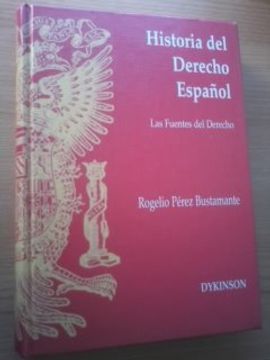 portada Historia del Derecho Español: Las Fuents del Derecho