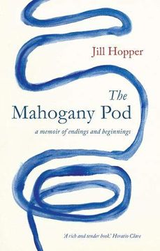 portada The Mahogany Pod: A Memoir of Endings and Beginnings (en Inglés)