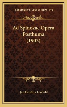 portada Ad Spinozae Opera Posthuma (1902) (in Latin)