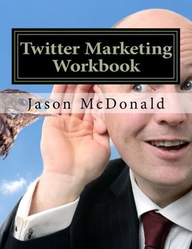 portada Twitter Marketing Workbook: How to Market Your Business on Twitter