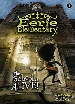 portada The School is Alive! #1 (Eerie Elementary) (en Inglés)