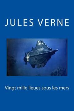 portada Vingt mille lieues sous les mers (en Francés)