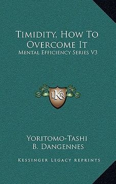 portada timidity, how to overcome it: mental efficiency series v3 (en Inglés)