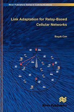 portada link adaptation for relay-based cellular networks (en Inglés)