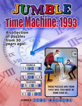 portada Jumble® Time Machine 1993: A Collection of Puzzles From 30 Years ago (Jumbles®) (in English)