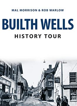 portada Builth Wells History Tour (en Inglés)