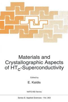 portada Materials and Crystallographic Aspects of Htc-Superconductivity (en Inglés)