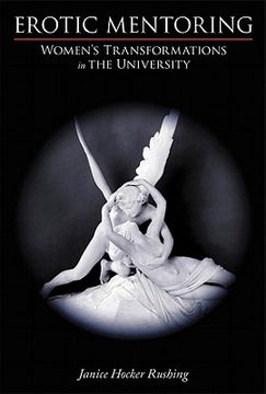 portada Erotic Mentoring: Women's Transformations in the University (in English)