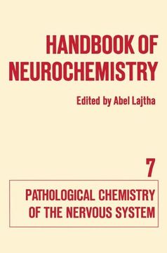 portada 7: Handbook of Neurochemistry: Volume Vii Pathological Chemistry Of The Nervous System