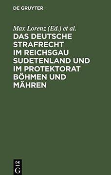 portada Das Deutsche Strafrecht im Reichsgau Sudetenland und im Protektorat bã Â¶Hmen und mã Â¤Hren (German Edition) [Hardcover ] (en Alemán)