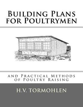 portada Building Plans for Poultrymen: and Practical Methods of Poultry Raising (en Inglés)