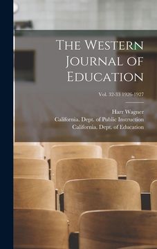 portada The Western Journal of Education; Vol. 32-33 1926-1927 (en Inglés)