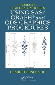 portada Producing High-Quality Figures Using Sas/Graph(r) and Ods Graphics Procedures (in English)