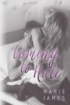 portada Coming to Hale: (Hale Series Book 1) (in English)