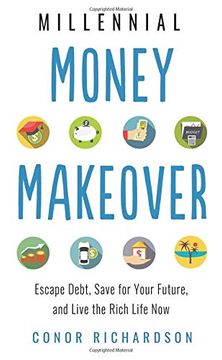 portada Millennial Money Makeover: Escape Debt, Save for Your Future, and Live the Rich Life now 