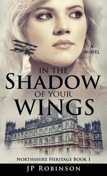 portada In the Shadow of Your Wings (in English)
