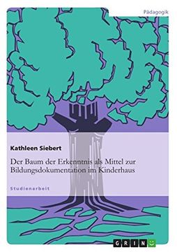 portada Der Baum der Erkenntnis als Mittel zur Bildungsdokumentation im Kinderhaus (German Edition)