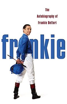 portada Frankie: The Autobiography of Frankie Dettori (in English)