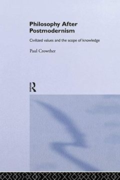 portada Philosophy After Postmodernism (Routledge Studies in Twentieth-Century Philosophy) (en Inglés)