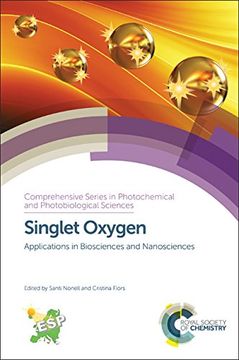 portada Singlet Oxygen: Applications in Biosciences and Nanosciences (Comprehensive Series in Photochemical & Photobiological Sciences) (en Inglés)