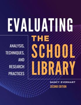 portada Evaluating the School Library: Analysis, Techniques, and Research Practices 