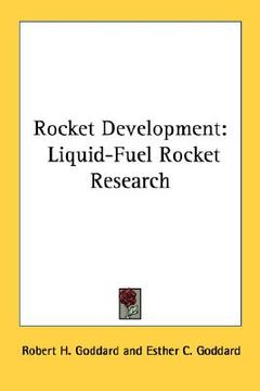 portada rocket development: liquid-fuel rocket research (in English)