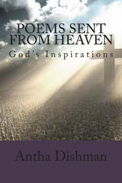 portada Poems Sent From Heaven: Inspired By God (en Inglés)