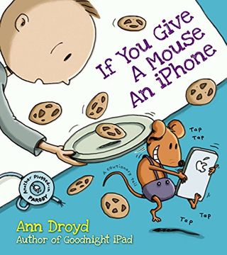 portada If you Give a Mouse an Iphone (in English)