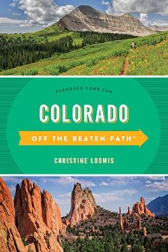portada Colorado off the Beaten Path®: Discover Your fun (Off the Beaten Path Series) (in English)