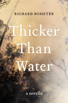 portada Thicker Than Water: A Novella (en Inglés)