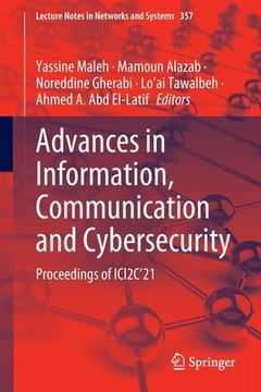 portada Advances in Information, Communication and Cybersecurity: Proceedings of Ici2c'21 (en Inglés)