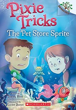 portada The pet Store Sprite: A Branches Book (Pixie Tricks #3) (en Inglés)