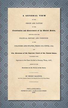 portada A General View of the Origin and Nature of the Constitution and Government of the United States [1837]