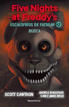 portada Five Nights at Freddy's. Escalofríos de Fazbear 2 (in Spanish)