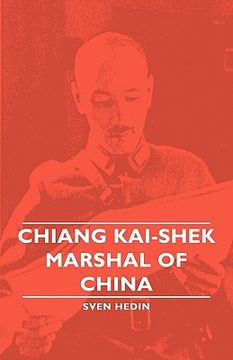 portada chiang kai-shek - marshal of china (en Inglés)