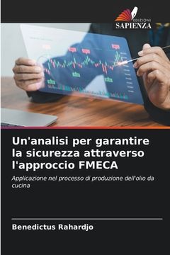 portada Un'analisi per garantire la sicurezza attraverso l'approccio FMECA (en Italiano)