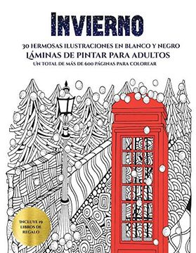 portada Láminas de Pintar Para Adultos (Invierno): Este Libro Contiene 30 Láminas Para Colorear que se Pueden Usar Para Pintarlas, Enmarcarlas y (in Spanish)