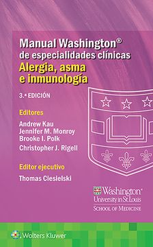 Manual Washington de Especialidades Clínicas. Alergia, Asma E Inmunología