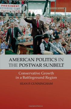 portada American Politics in the Postwar Sunbelt: Conservative Growth in a Battleground Region (Cambridge Essential Histories) (in English)